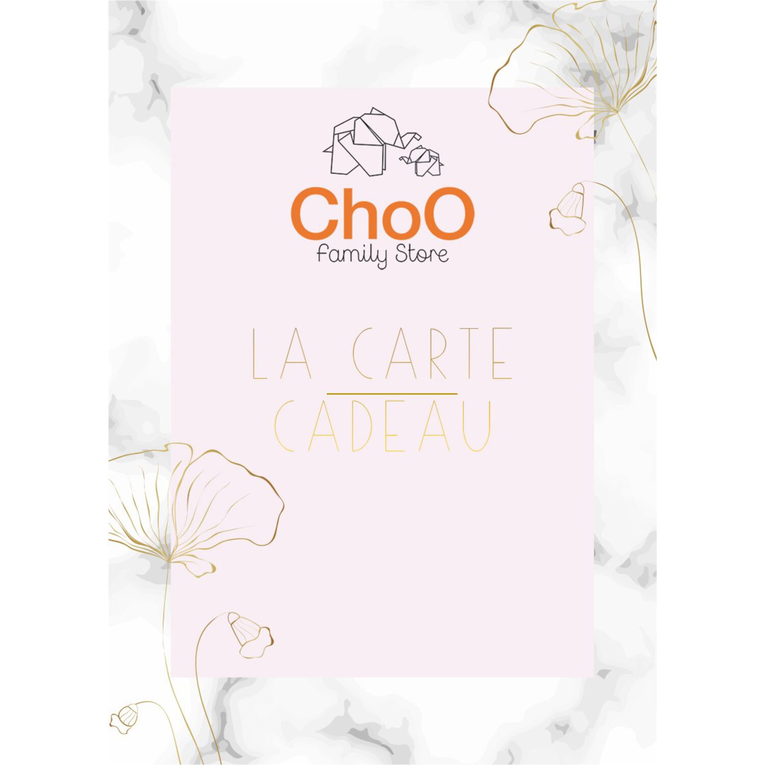 E-Carte Cadeau ChoO